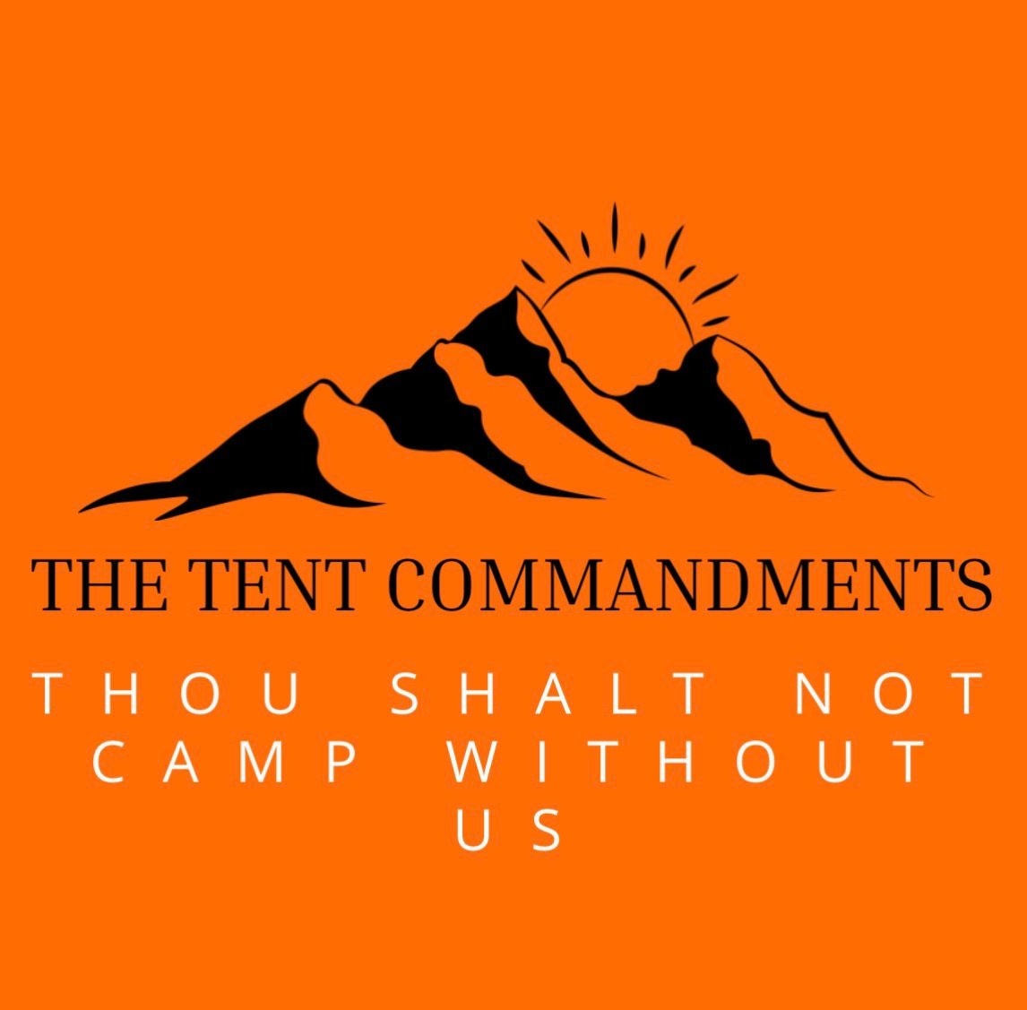 The Tent Commandments