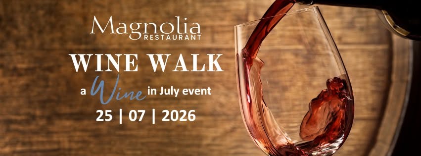 magnolia wine walk