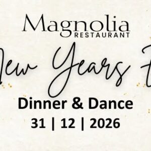 new years eve dinner & dance @ magnolia restaurant & cocktail lounge